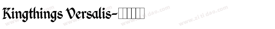 Kingthings Versalis字体转换